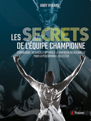 cover image of Les Secrets de l'équipe championne